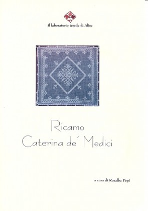 RICAMO CATERINA DE' MEDICI ISTRUZIONI